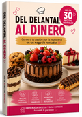Mega Pack "Del Delantal al Dinero" | +30 Recetas Rentables para Emprender en Repostería